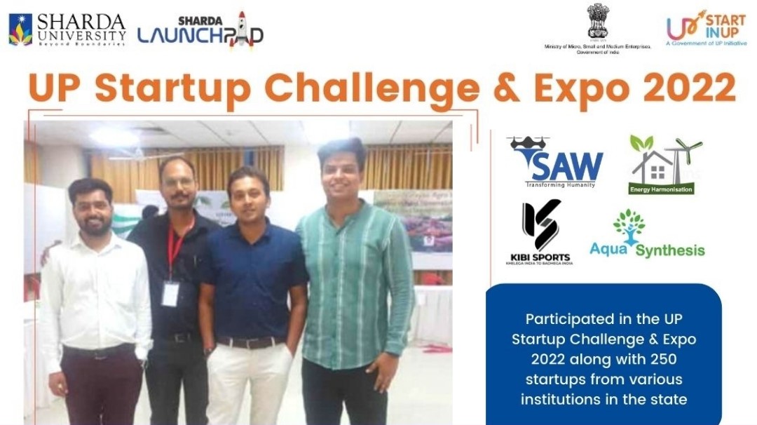 UP STARTUP CHALLENGE & EXPO 2022 participated by Tsaw Drones, VS Energy, KIBI Sports, Aqua Synthesis