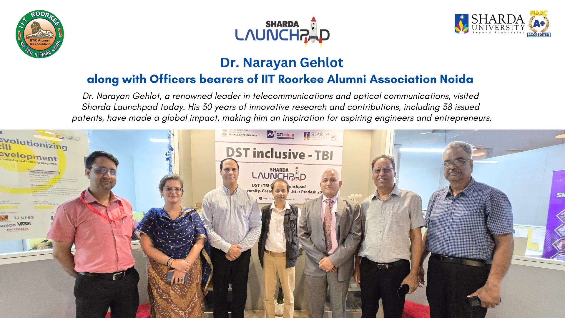 Dr. Narayan Gehlot and other IIT Roorkee Alumni Association Noida Officers visit to Sharda Launchpad Federation