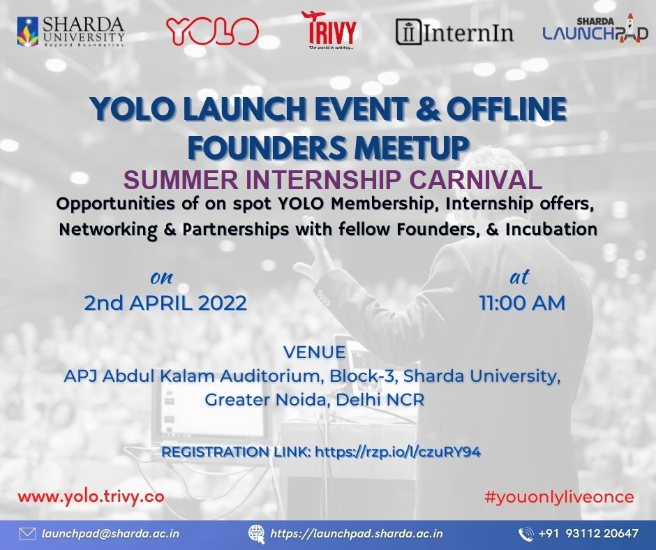 YOLO Launch Event & Offline Founders Meetup PRODUCT LAUNCH AND INTERNSHIP CARNIAL